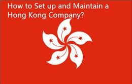 Kuinka perustaa ja ylläpitää Hongkongin yritys?